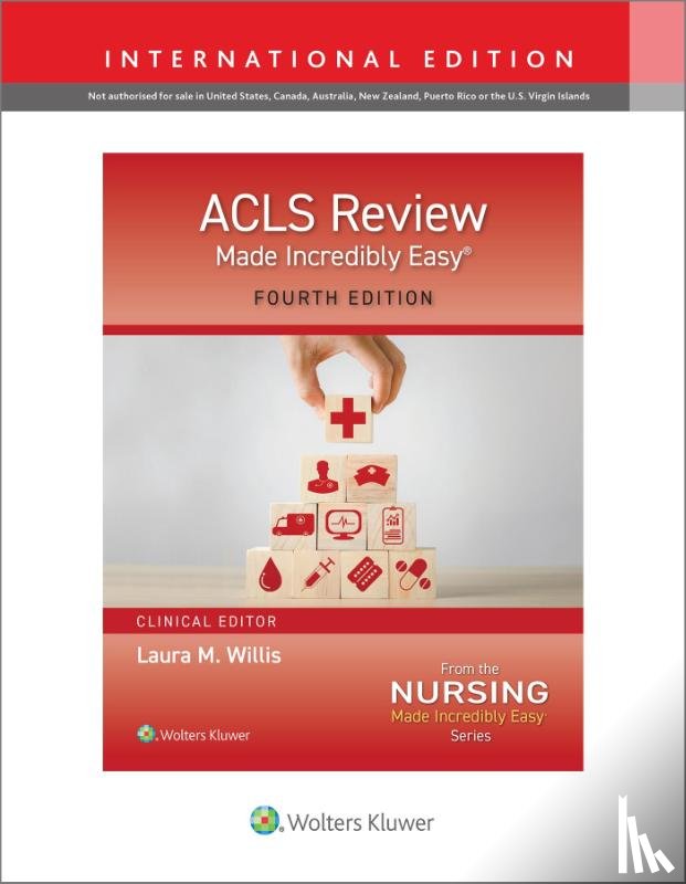 Lippincott Williams & Wilkins, Willis, Laura, MSN, APRN, FNP-C, DNPs - ACLS Review Made Incredibly Easy