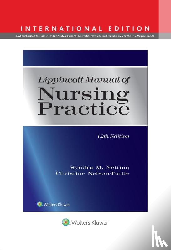 NETTINA, SANDRA M., Nelson-Tuttle, Christine - Lippincott Manual of Nursing Practice