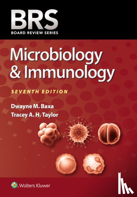 Baxa, Dwayne M, Taylor, Tracey A. H. - BRS Microbiology & Immunology