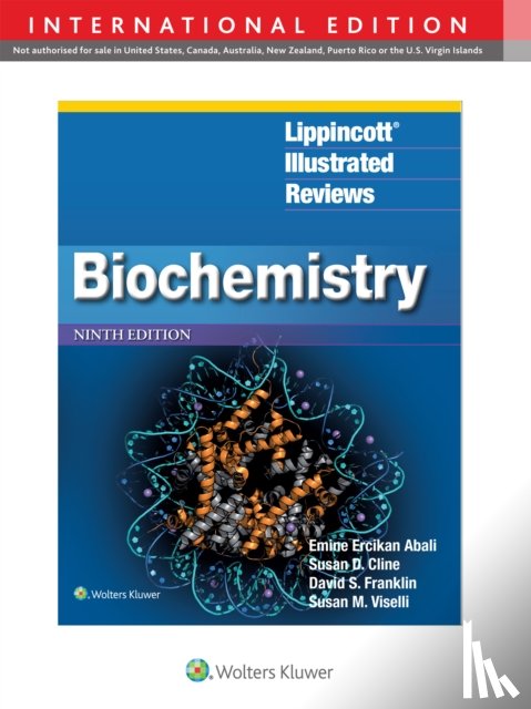 Abali, Emine E., Cline, Susan D., Franklin, David S., Viselli, Dr. Susan M. - Lippincott® Illustrated Reviews: Biochemistry