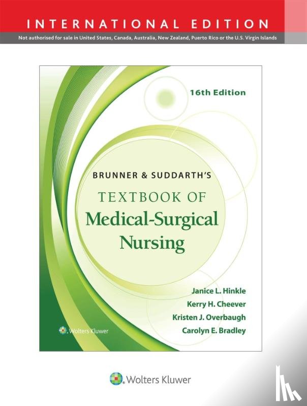 HINKLE, JANICE L., CHEEVER, KERRY H., Overbaugh, Kristen, Bradley, Carolyn E - Brunner & Suddarth's Textbook of Medical-Surgical Nursing