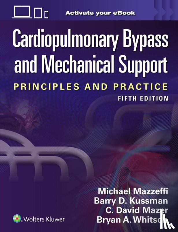  - Cardiopulmonary Bypass and Mechanical Support