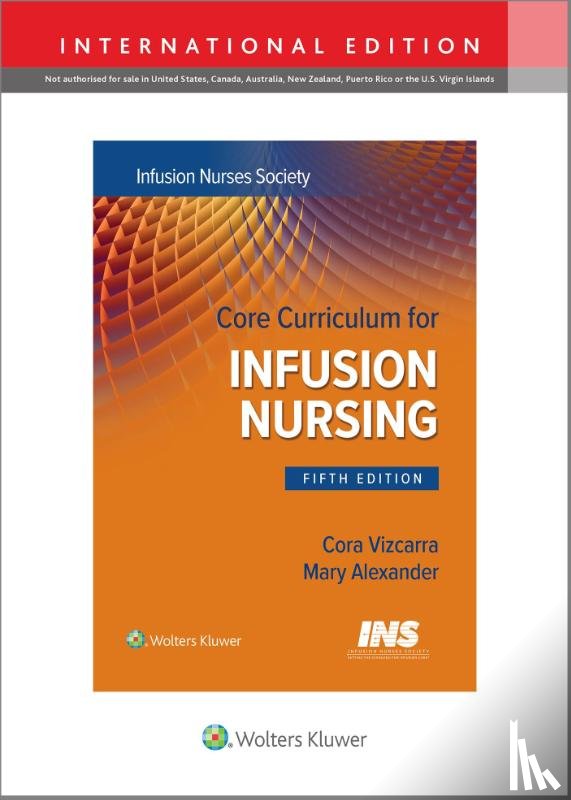 Infusion Nurses Society, Alexander, Mary - Core Curriculum for Infusion Nursing