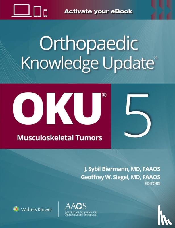  - Orthopaedic Knowledge Update®: Musculoskeletal Tumors 5: Print + Ebook