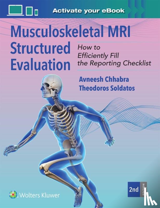 CHHABRA, AVNEESH, SOLDATOS, THEODOROS - Musculoskeletal MRI Structured Evaluation