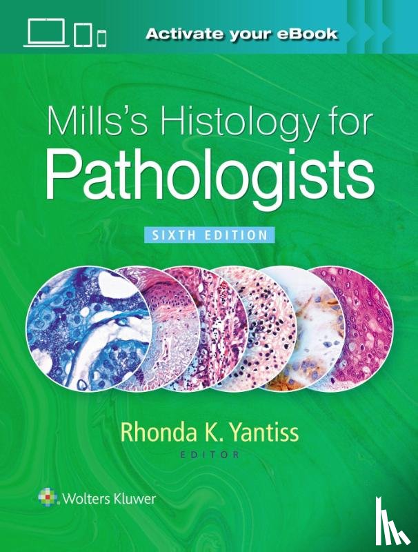 YANTISS, RHONDA - Mills's Histology for Pathologists