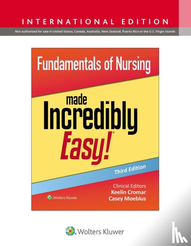  - Fundamentals of Nursing Made Incredibly Easy!