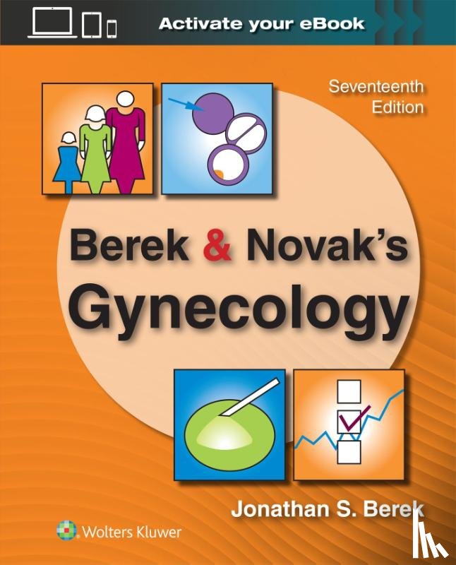 BEREK, JONATHAN S. - Berek & Novak's Gynecology