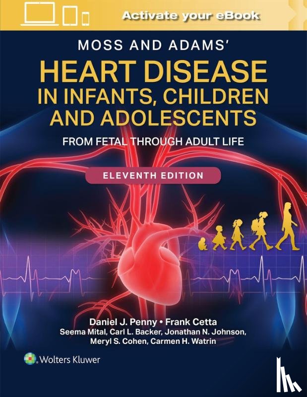PENNY, DANIEL, CETTA, FRANK - Moss and Adams' Heart Disease in Infants, Children, and Adolescents Print + eBook with Multimedia