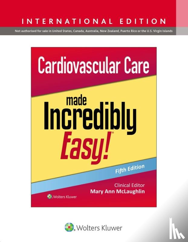  - Cardiovascular Care Made Incredibly Easy!