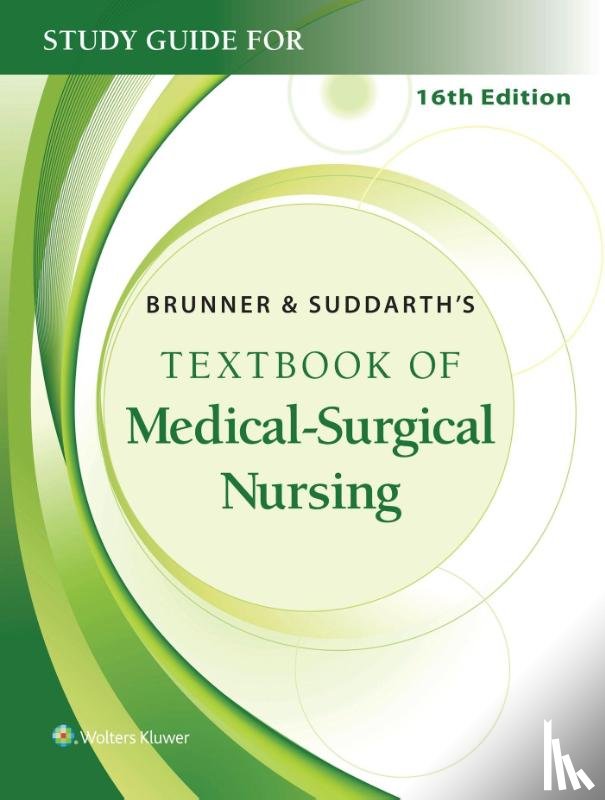 Hinkle, Janice L - Study Guide for Brunner & Suddarth's Textbook of Medical-Surgical Nursing
