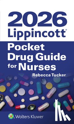 Tucker, Rebecca - 2026 Lippincott Pocket Drug Guide for Nurses