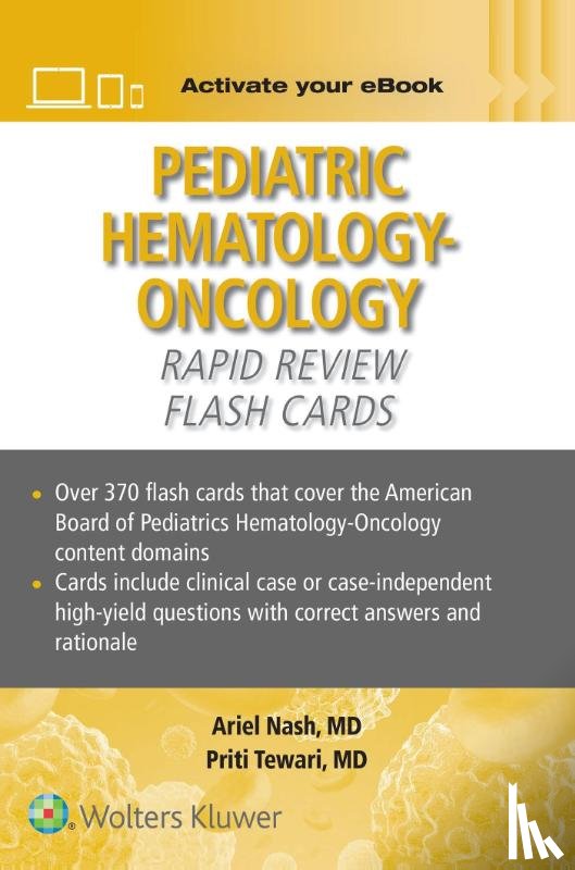 TEWARI, PRITI, NASH, ARIEL - Pediatric Hematology-Oncology Rapid Review Flash Cards Print + eBook with Multimedia