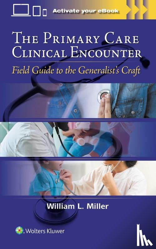 MILLER, WILLIAM L. - The Primary Care Clinical Encounter