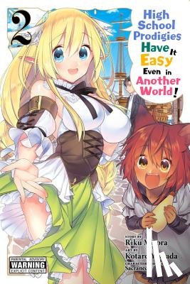 Bovia, Brandon, Cook, Caleb, Yamada, Kotaro, Misora, Riku - High School Prodigies Have It Easy Even in Another World!, Vol. 2 (manga)