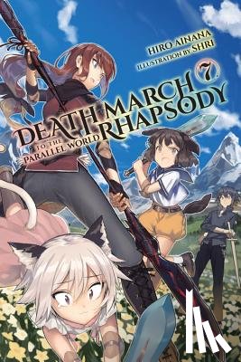 Ainana, Hiro, McKeon, Jenny, Shri, Shri - Death March to the Parallel World Rhapsody, Vol. 7 (light novel)