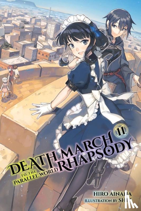 Ainana, Hiro, McKeon, Jenny, Shri, Shri - Death March to the Parallel World Rhapsody, Vol. 11 (light novel)