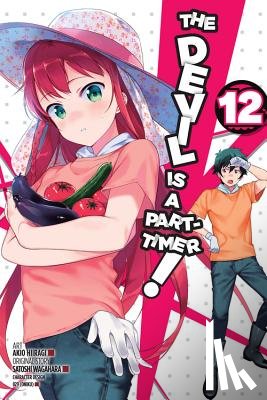 Hiiragi, Akio, Gifford, Kevin, Wagahara, Satoshi - The Devil Is a Part-Timer!, Vol. 12 (manga)