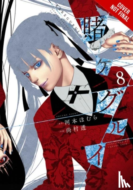 Quintessenza, Anthony, Kawamoto, Homura, Gifford, Kevin, Naomura, Toru - Kakegurui - Compulsive Gambler -, Vol. 8