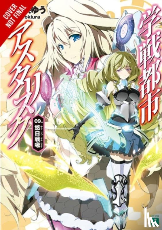 Okiura, Okiura, Miyazaki, Yuu - The Asterisk War, Vol. 9 (light novel)