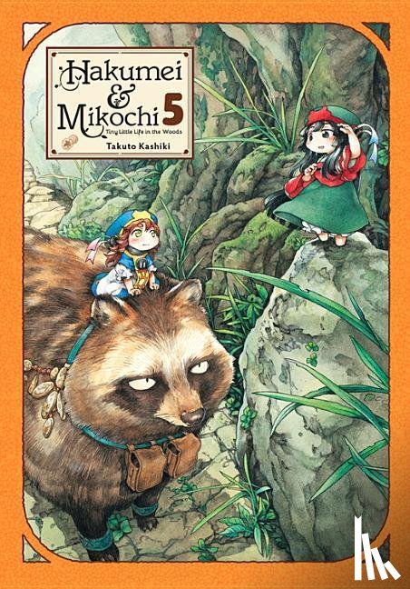 Blackman, Abigail, Kashiki, Takuto, Engel, Taylor - Hakumei & Mikochi: Tiny Little Life in the Woods, Vol. 5