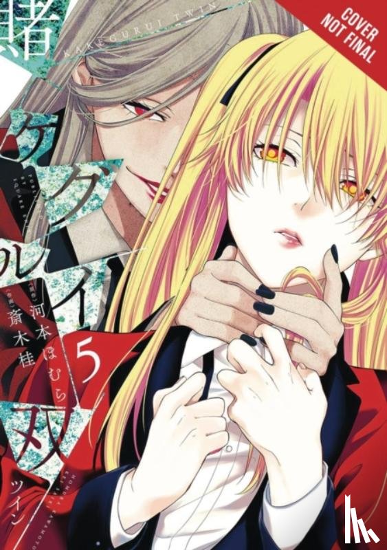 Quintessenza, Anthony, Kawamoto, Homura, Saiki, Kei, Gifford, Kevin - Kakegurui Twin, Vol. 5