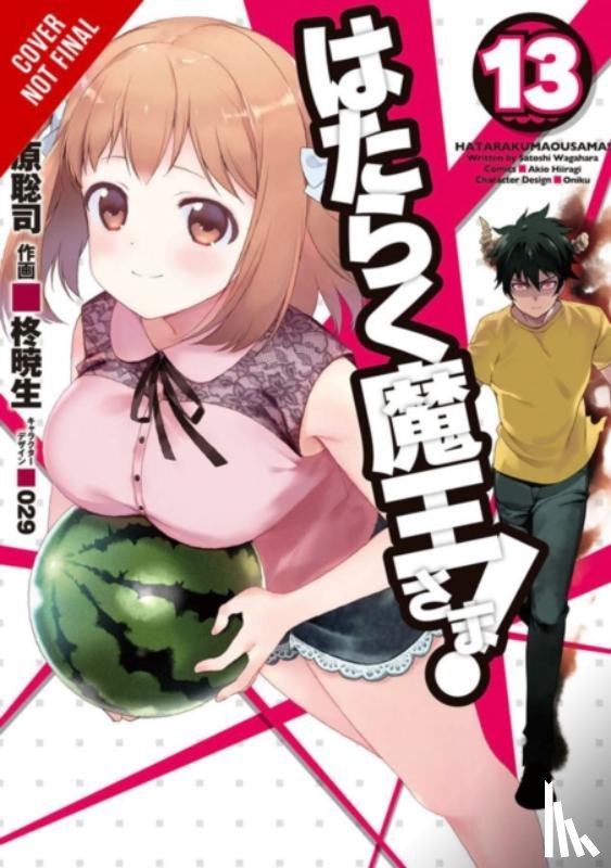 Hiiragi, Akio, Gifford, Kevin, Kolkman, Liz, Wagahara, Satoshi - The Devil Is a Part-Timer!, Vol. 13 (manga)