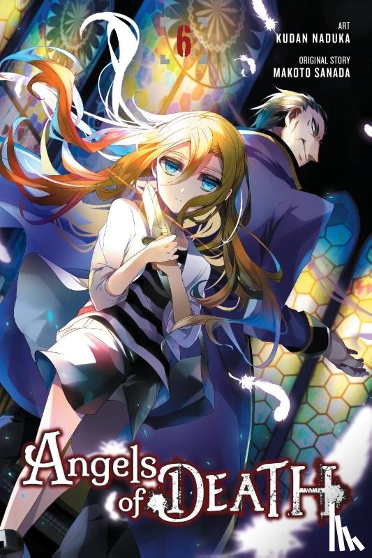 Quintessenza, Anthony, Ransom, Ko, Naduka, Kudan, Sanada, Makoto - Angels of Death, Vol. 6