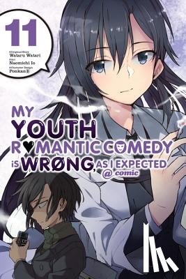 Pistillo, Bianca, Ward, Jennifer, Io, Naomichi, 8, Ponkan - My Youth Romantic Comedy Is Wrong, As I Expected @ comic, Vol. 11 (manga)