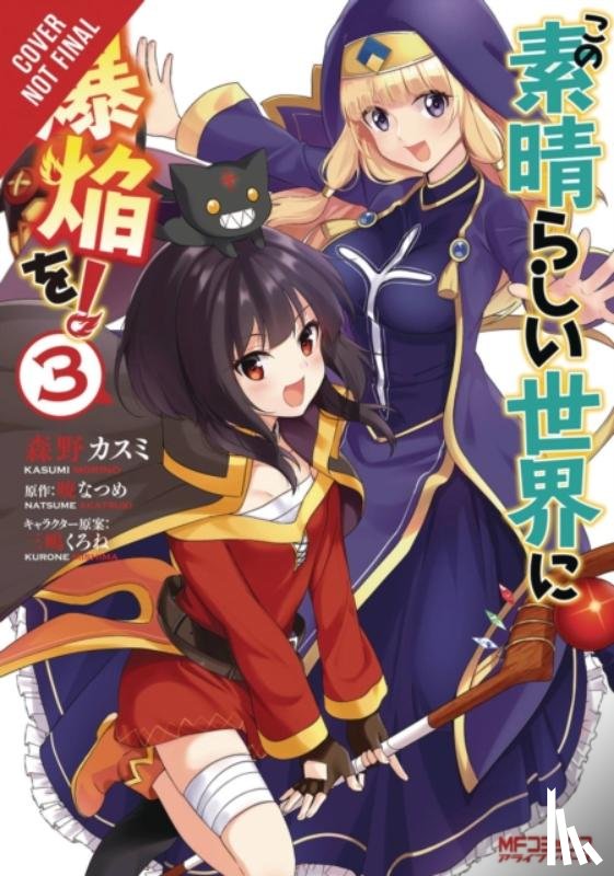 Morino, Kasumi, Steinbach, Kevin, Akatsuki, Natsume, Gancio, Rochelle - Konosuba: An Explosion on This Wonderful World!, Vol. 3 (manga)