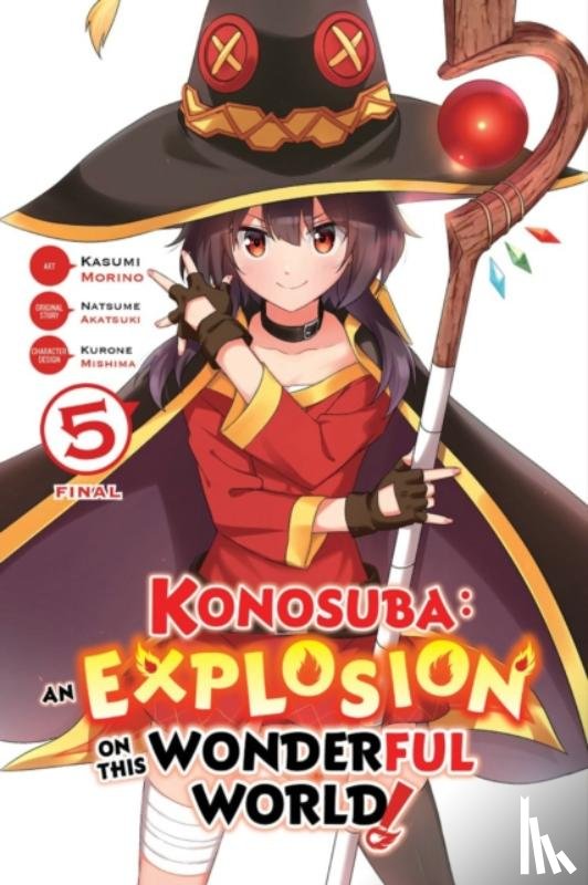 Morino, Kasumi, Steinbach, Kevin, Akatsuki, Natsume, Gancio, Rochelle - Konosuba: An Explosion on This Wonderful World!, Vol. 5 (manga)