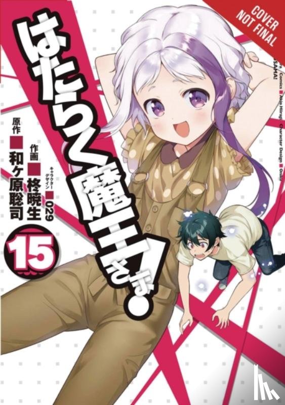 Hiiragi, Akio, Gifford, Kevin, Kolkman, Liz, Wagahara, Satoshi - The Devil Is a Part-Timer!, Vol. 15 (manga)