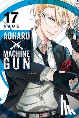 Naoe, Naoe - Aoharu X Machinegun, Vol. 17