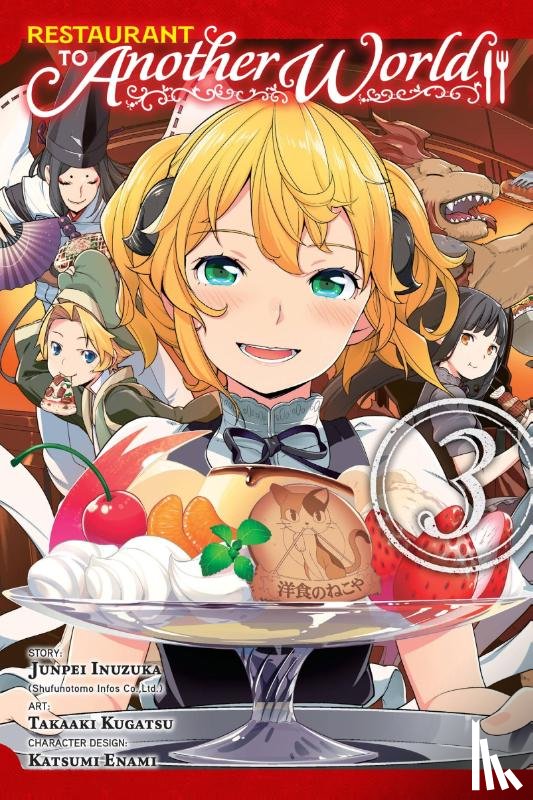 Cunningham, Andrew, Katsumi, Enami, Inuzuka, Junpei, Ltd. - Restaurant to Another World, Vol. 3