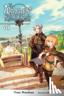 Ox, Ox, Nonohara, Usata - The Alchemist Who Survived Now Dreams of a Quiet City Life, Vol. 5 (light novel)
