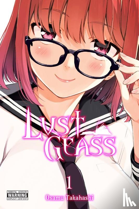 Takahashi, Osamu, Christie, Phil, Drzka, Sheldon - Lust Geass, Vol. 1