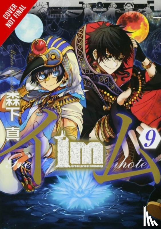 Haley, Amanda, Morishita, Makoto, Gancio, Rochelle - Im: Great Priest Imhotep, Vol. 9