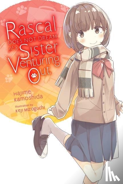 Cunningham, Andrew, Kamoshida, Hajime, Mizoguchi, Keji - Rascal Does Not Dream of a Sister Venturing Out (light novel)