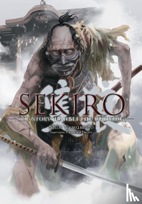Inc. FromSoftware, Gancio, Rochelle, Yamamoto, Shin - Sekiro Side Story: Hanbei the Undying