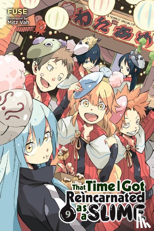Fuse, Gifford, Kevin, Vah, Mitz - That Time I Got Reincarnated as a Slime, Vol. 9 (light novel)