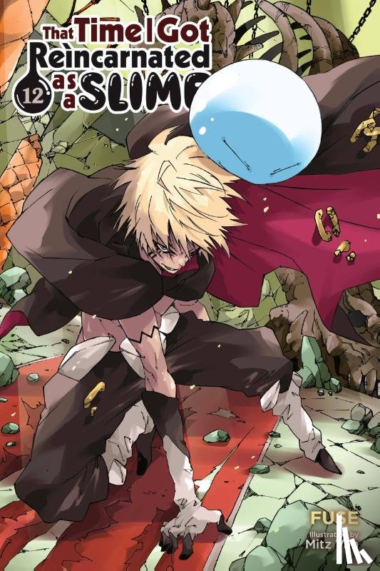 Fuse, Gifford, Kevin, Vah, Mitz - That Time I Got Reincarnated as a Slime, Vol. 12 (light novel)
