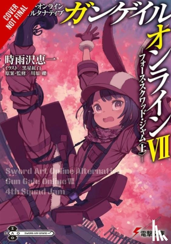 Sigsawa, Keiichi, Kuroboshi, Kouhaku, Kawahara, Reki - Sword Art Online Alternative Gun Gale Online, Vol. 7 (light novel)