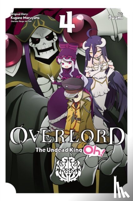 Cunningham, Andrew, Juami, Juami, Maruyama, Kugane, So-Bin, So-Bin - Overlord: The Undead King Oh!, Vol. 4