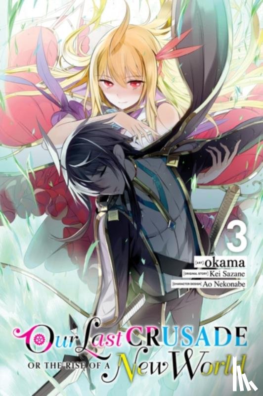 Nekonabe, Ao, Kim, Dayeun, Sazane, Kei, Okama, Okama - Our Last Crusade or the Rise of a New World, Vol. 3 (manga)