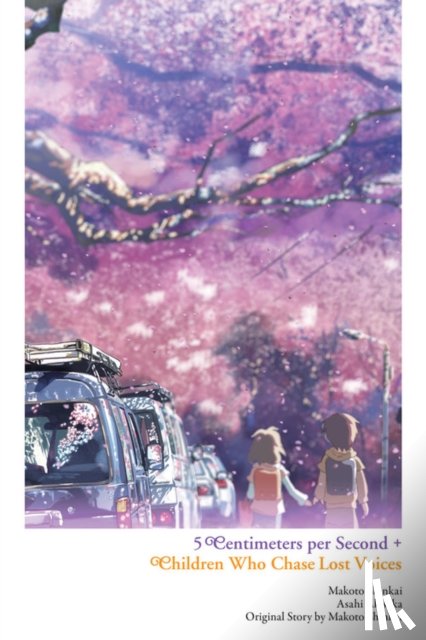 Akisaka, Asahi, Shinkai, Makoto, Engel, Taylor - 5 Centimeters per Second + Children Who Chase Lost Voices