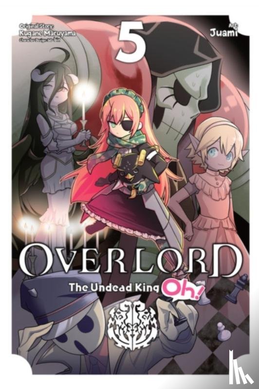 Balistrieri, Emily, Juami, Juami, Maruyama, Kugane, So-Bin, So-Bin - Overlord: The Undead King Oh!, Vol. 5