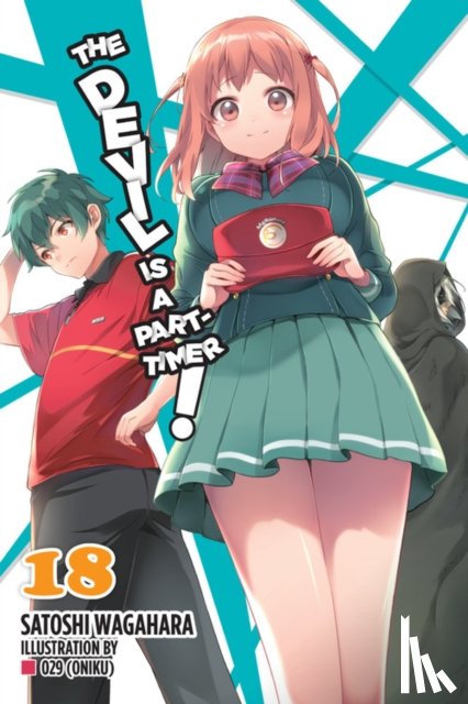 (Oniku), 29, Wagahara, Satoshi - The Devil Is a Part-Timer!, Vol. 18 (light novel)