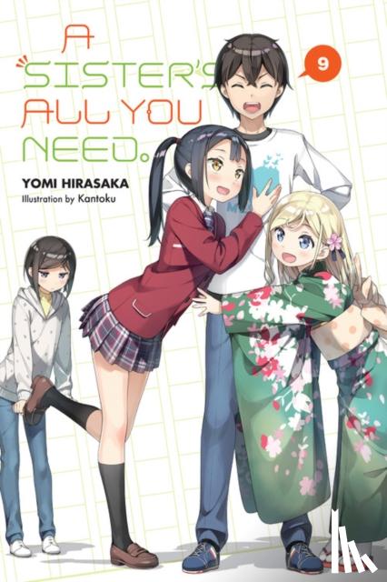 Hirasaka, Yomi - A Sister's All You Need., Vol. 9 (light novel)
