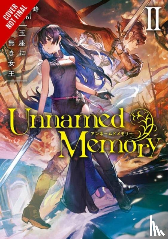 Chibi, Chibi, Furumiya, Kuji, Tangney, Sarah - Unnamed Memory, Vol. 2 (light novel)