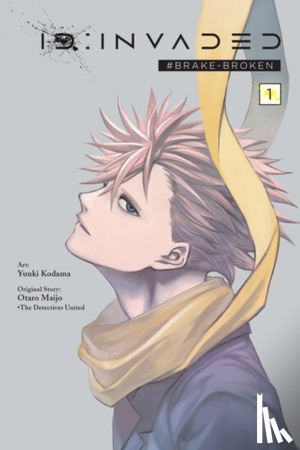 Haley, Amanda, Pistillo, Bianca, Maijo, Otaro, Kodama, Yuuki - ID:Invaded #Brake-Broken, Vol. 1